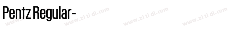 Pentz Regular字体转换 Pentz Regular字体转换